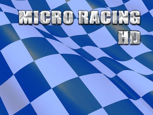 game pic for Micro racing HD full